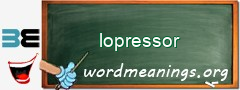 WordMeaning blackboard for lopressor